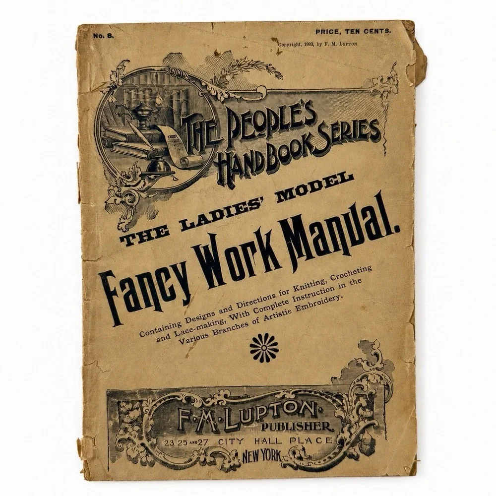 1893 Ladies Model Fancy Work Manual F.M. Lupton Victorian Knitting Crochet Lace
